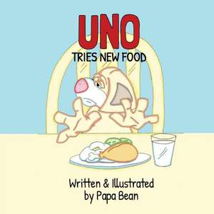 Uno Tries New Food de Papa Bean