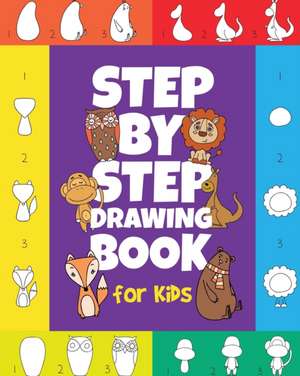 The Step-by-Step Drawing Book for Kids de Peanut Prodigy