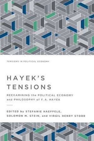 Hayek's Tensions de Stefanie Haeffele