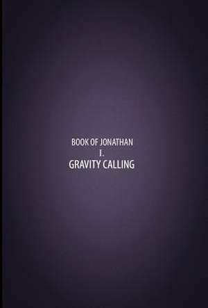 Gravity Calling de Jonathan