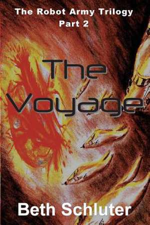 The Voyage: Part 2 de Beth Schluter