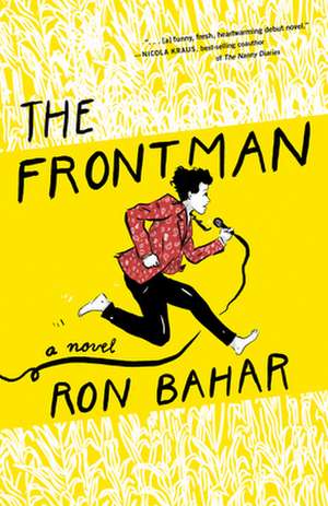 The Frontman: A Novel de Ron Bahar