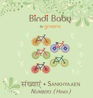 Bindi Baby Numbers (Hindi) de Aruna K. Hatti