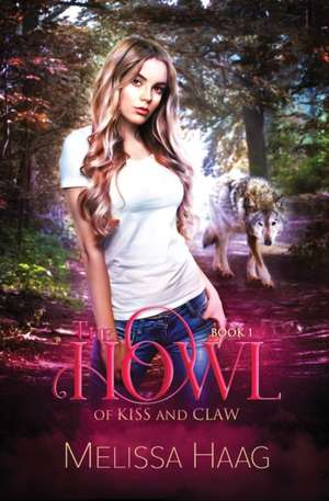 The Howl de Melissa Haag