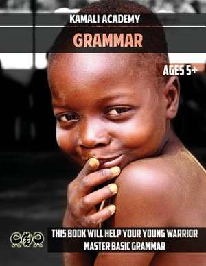 Kamali Academy Early Grades Grammar de Samori Camara