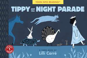 Tippy and the Night Parade de Lilli Carré