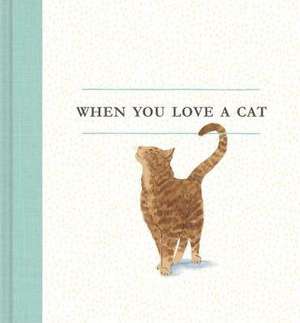 When You Love a Cat de M H Clark