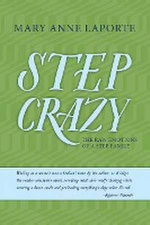 Step Crazy de Mary Anne Laporte
