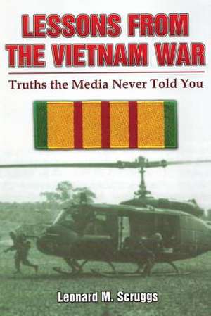 Lessons from the Vietnam War de Scruggs, Leonard Mike