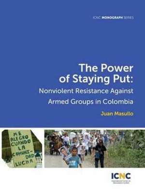 The Power of Staying Put de Juan Masullo