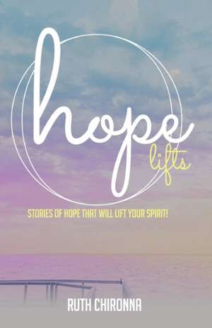 Hope Lifts de Chironna, Ruth