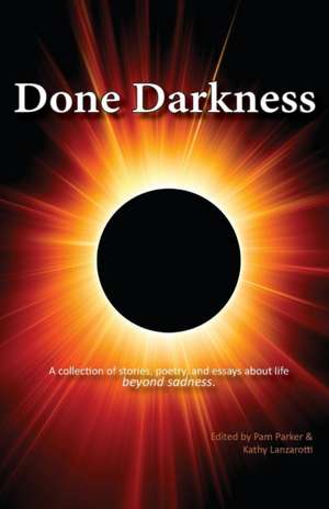 Done Darkness de Kathy Lanzarotti