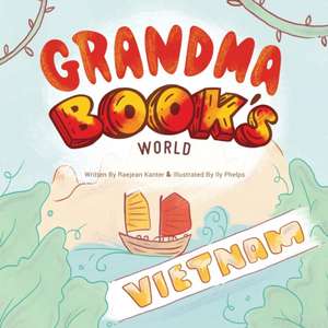 Grandma Book's World de Raejean Kanter