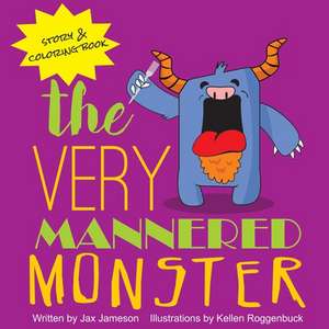 The Very Mannered Monster de Jax Jameson