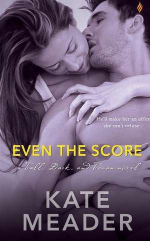 Even the Score de Kate Meader