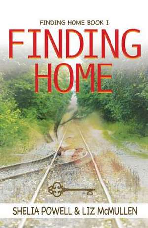 Finding Home de Shelia Powell