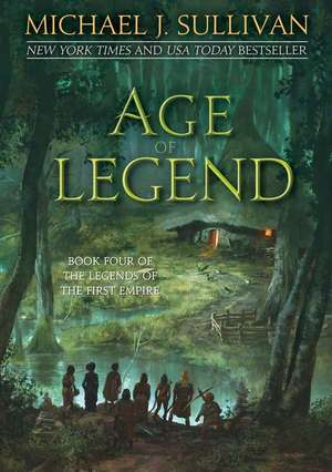 Age of Legend de Michael J. Sullivan