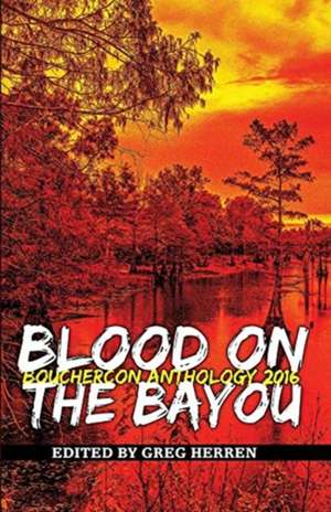 Blood on the Bayou de Greg Herren