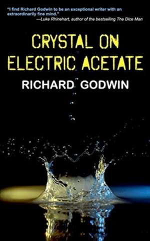 Crystal On Electric Acetate de Richard Godwin