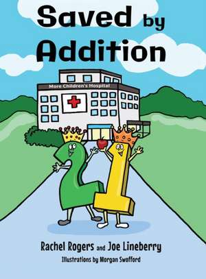 Saved by Addition de Rachel Rogers