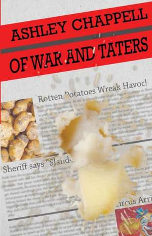 Of War and Taters de Ashley Chappell