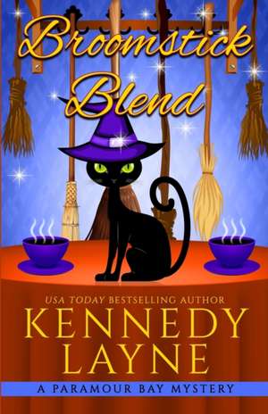 Broomstick Blend de Kennedy Layne