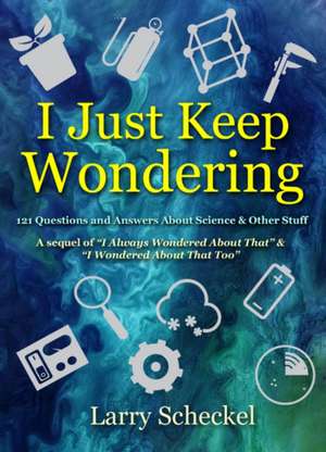 I Just Keep Wondering de Larry Scheckel