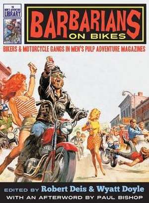 Barbarians on Bikes de Robert Deis