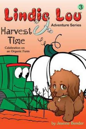 Harvest Time de Jeanne Bender