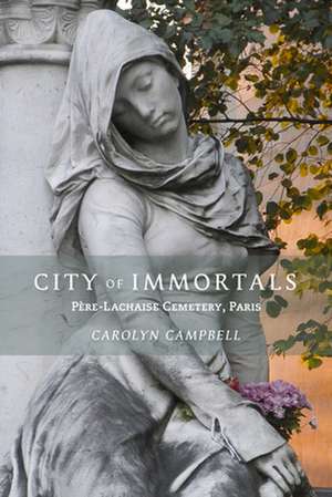 CITY OF IMMORTALS de Carolyn Campbell