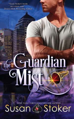 The Guardian Mist de Susan Stoker