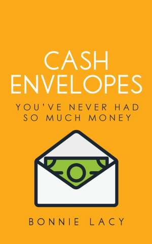 Cash Envelopes de Bonnie Lacy