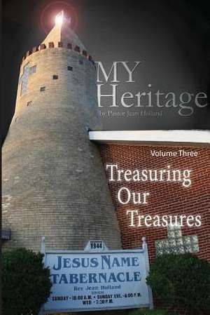 Treasuring Our Treasures de Irma Jean Holland