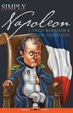 Simply Napoleon de J. David Markham