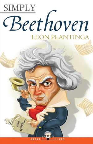 Simply Beethoven de Leon Plantinga