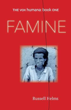 Famine de Russell Helms