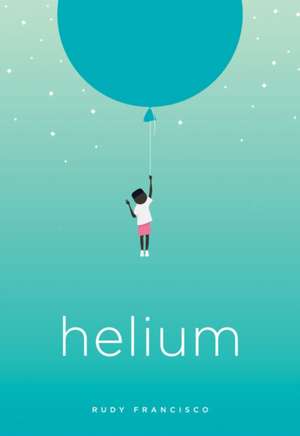 Helium de Rudy Francisco