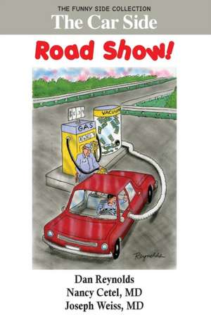 The Car Side: Road Show!: The Funny Side Collection de Nancy Cetel