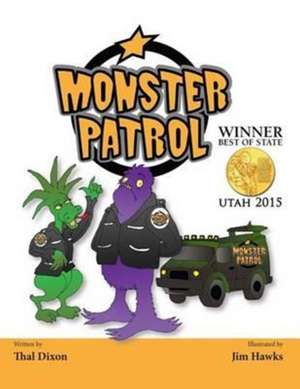 Monster Patrol de Thal Dixon