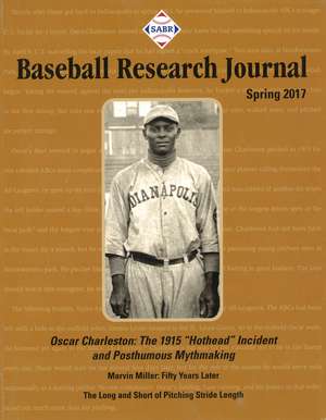 Baseball Research Journal (BRJ), Volume 46 #1 de Society for American Baseball Research (SABR)