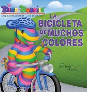 La Bicicleta de Muchos Colores de Aunt Eeebs