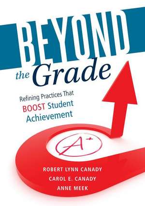 Beyond the Grade de Robert Lynn Canady