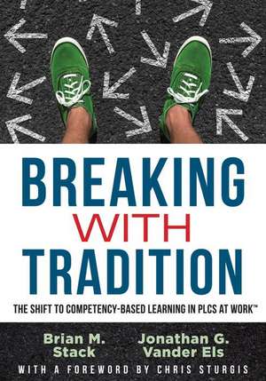 Breaking with Tradition de Brian M Stack