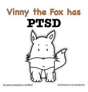 Vinny the Fox has PTSD de Jessie Shepherd