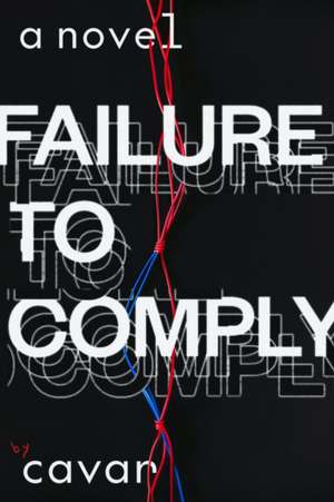 Failure to Comply de Cavar