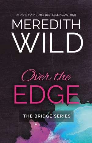 Over the Edge de Meredith Wild