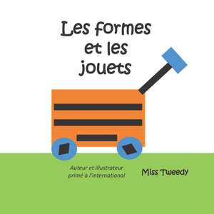 Les formes et les jouets de Tweedy