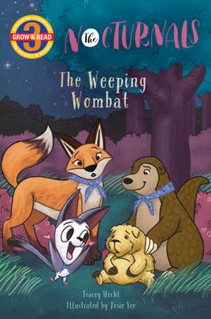 The Weeping Wombat: The Nocturnals