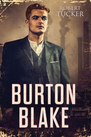 Burton Blake de Robert Tucker