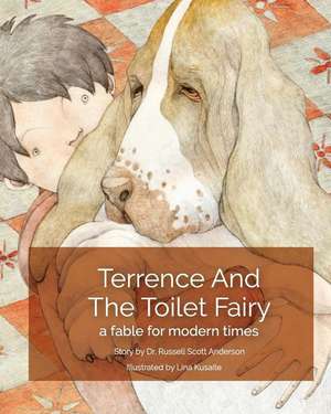 Terrence and the Toilet Fairy de Russell Scott Anderson